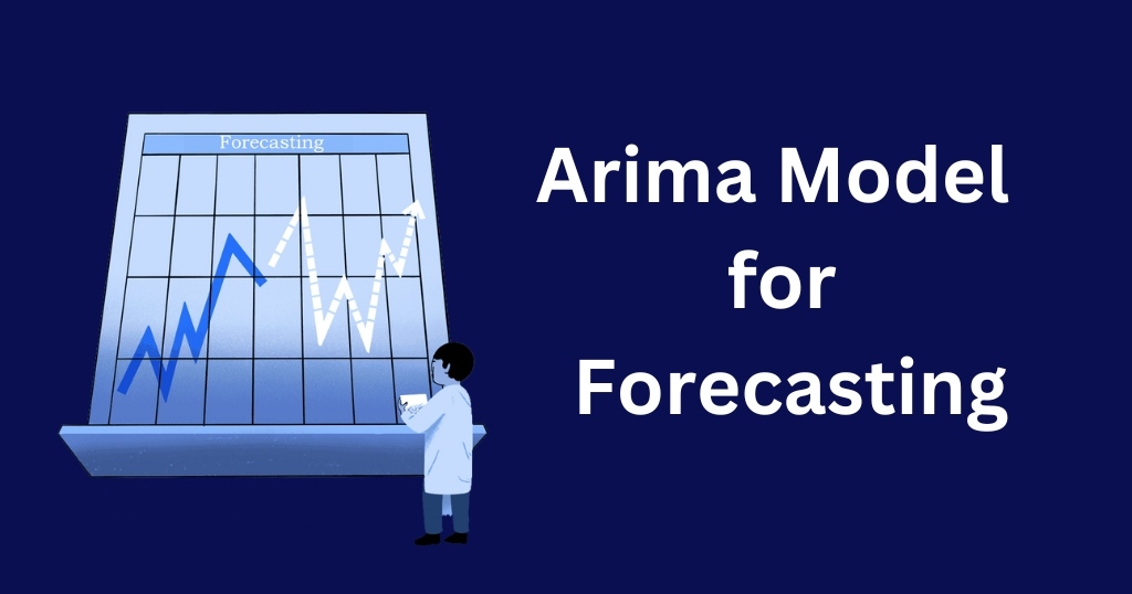 Arima Model for Forecasting