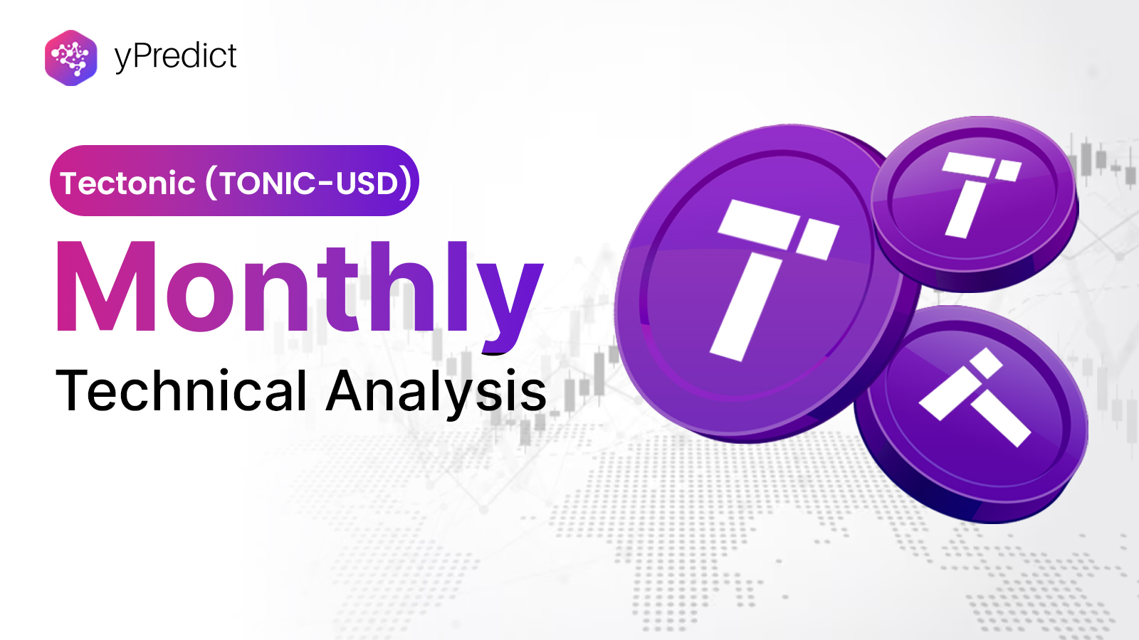 Tectonic Monthly Technical Analysis For 2024