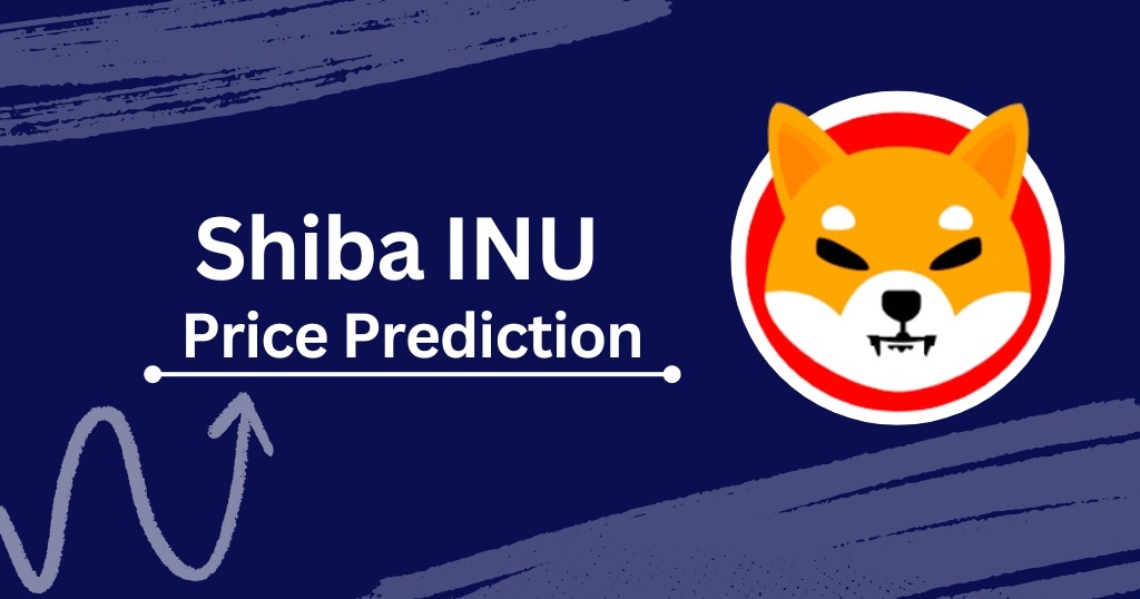 Shiba Inu Price Prediction 2024, 20252030