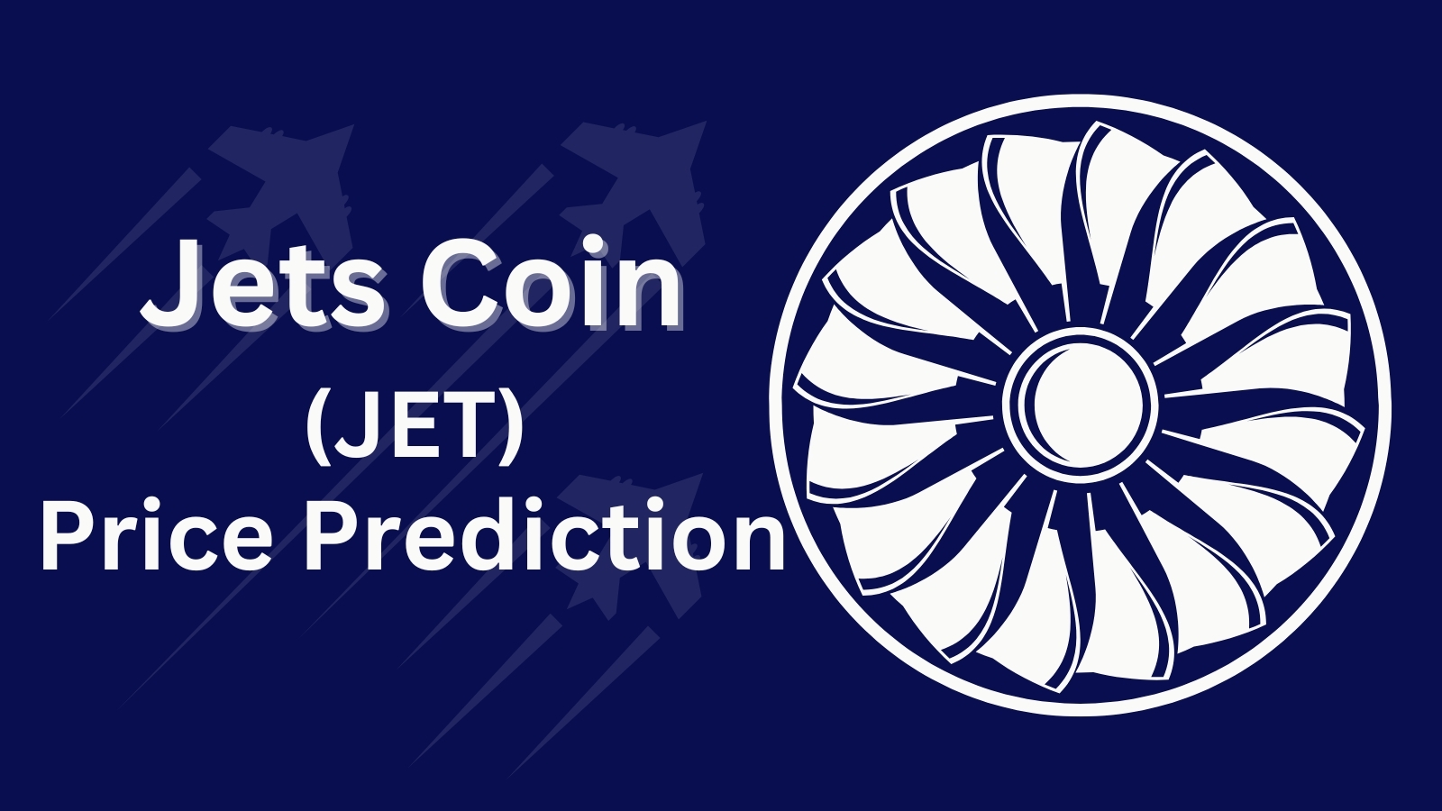 Jets Coin (JET) Price Prediction
